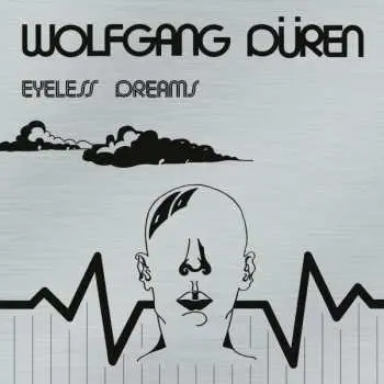 CD Wolfgang Düren: Eyeless Dreams