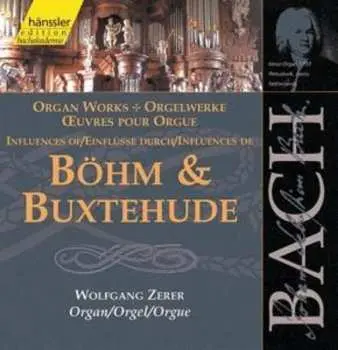 CD Wolfgang Zerer: Böhm & Buxtehude