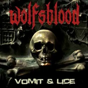 LP Wolfsblood: Vomit & Lice LTD