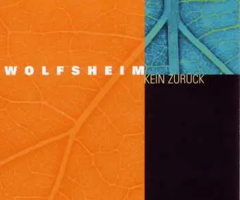 CD Wolfsheim: Kein Zurück