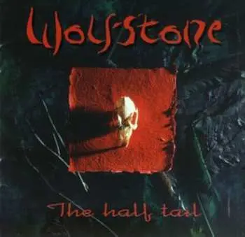 CD Wolfstone: The Half Tail