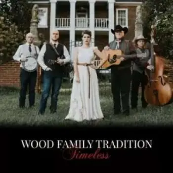 CD Wood Family Tradition: Timeless