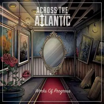 CD Across The Atlantic: Works Of Progress