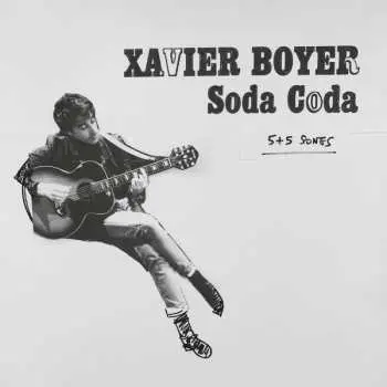 LP Xavier Boyer: Soda Coda "5+5 songs"