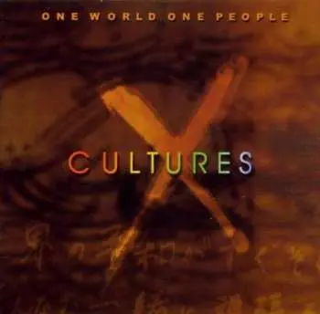 CD XCULTURES: One World One People