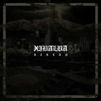LP Xibalba: Aztlán CLR