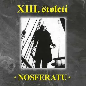 XIII.stoleti: Nosferatu LP