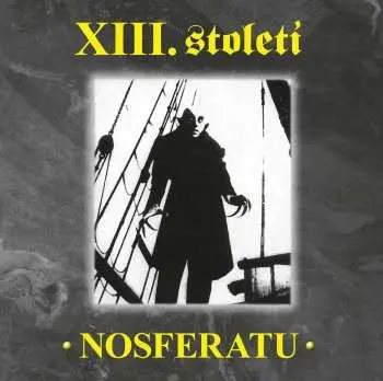 CD XIII. Století: Nosferatu