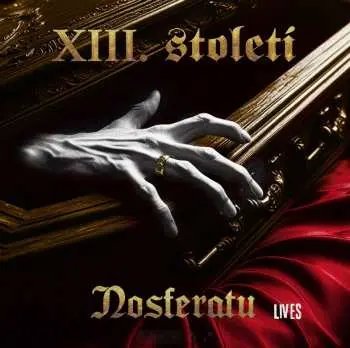 CD XIII. Století: Nosferatu Lives - XIII. Století