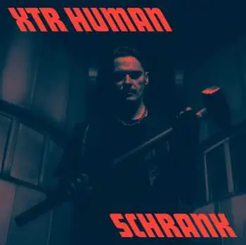 LP XTR Human:  SCHRANK LTD