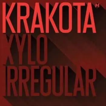 LP Krakota: Xylo / Irregular
