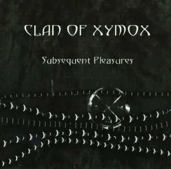 CD Xymox: Subsequent Pleasures