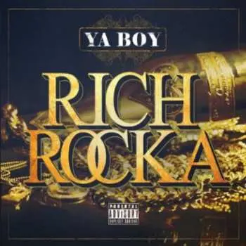 CD Ya Boy: Rich Rocka