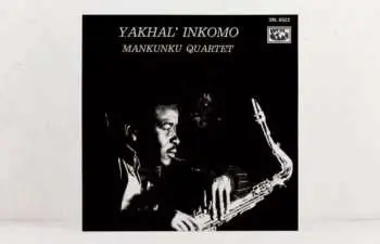 LP Mankunku Quartet: Yakhal' Inkomo