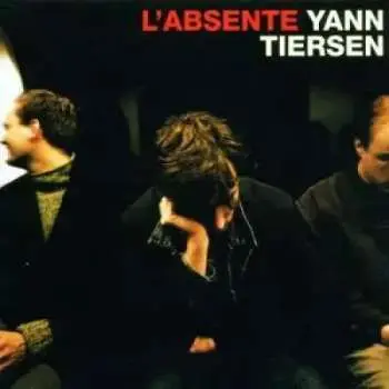 CD Yann Tiersen: L'Absente