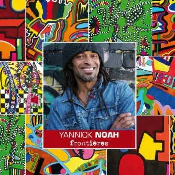 CD Yannick Noah: Frontières
