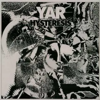 LP Yar: Hysteresis