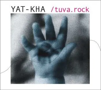 CD Yat-Kha: Tuva.Rock