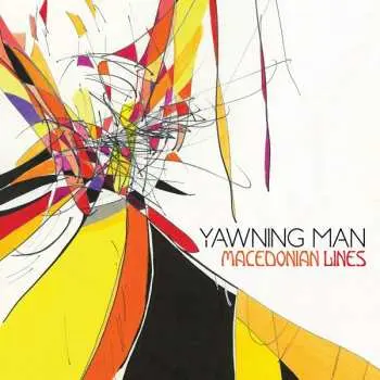 LP Yawning Man: Macedonian Lines LTD | CLR