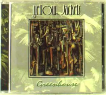 CD Yellowjackets: Greenhouse
