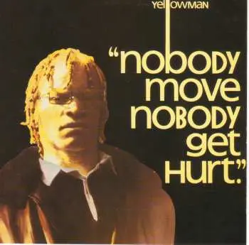 CD Yellowman: Nobody Move Nobody Get Hurt