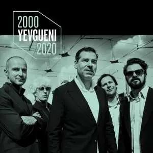 2CD Yevgueni: 2000 - 2020
