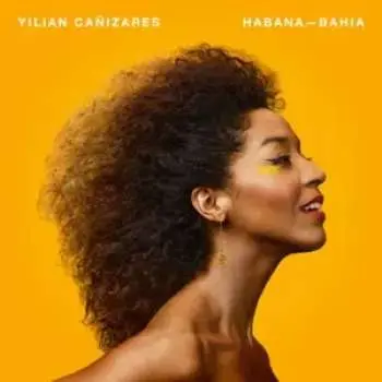 LP Yilian Cañizares: Habana-bahia (lp)