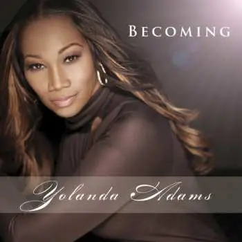 CD Yolanda Adams: Becoming