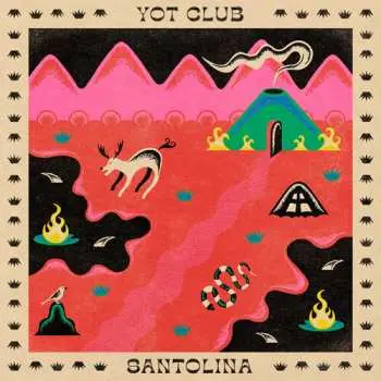LP Yot Club: Santolina CLR | LTD