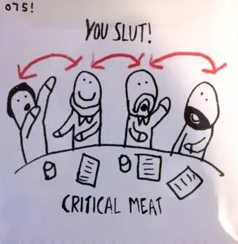 CD You Slut !: Critical Meat
