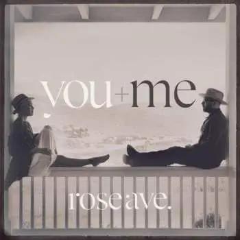 LP You+Me: Rose Ave. LTD