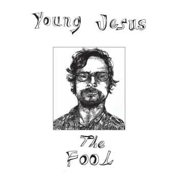 CD Young Jesus: The Fool