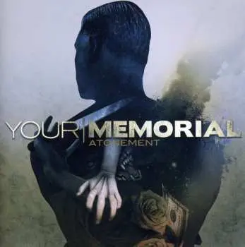 CD Your Memorial: Atonement