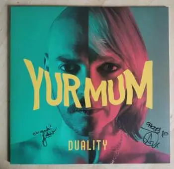 LP Yur Mum: Duality