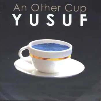 CD Yusuf Islam: An Other Cup