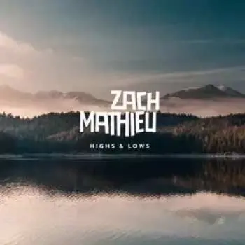 LP Zach Mathieu: Highs & Lows