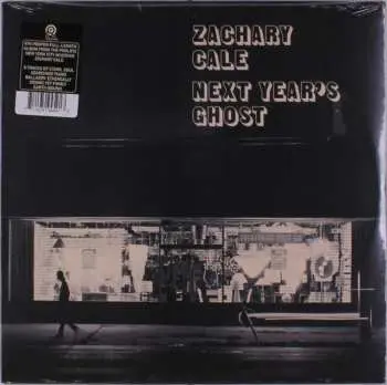 LP Zachary Cale: Next Year's Ghost