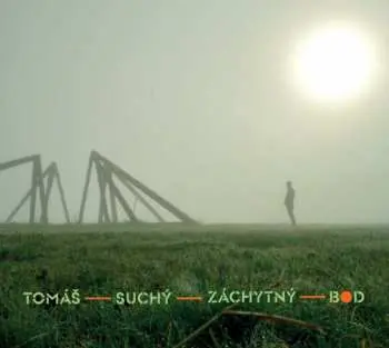 CD Záchytný bod - Tomáš Suchý