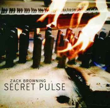CD Zack Browning: Secret Pulse