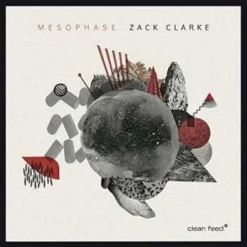 CD Zack Clarke: Mesophase