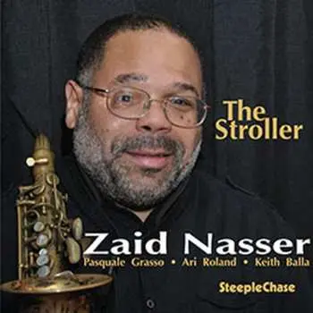 CD Zaid Nasser: The Stroller