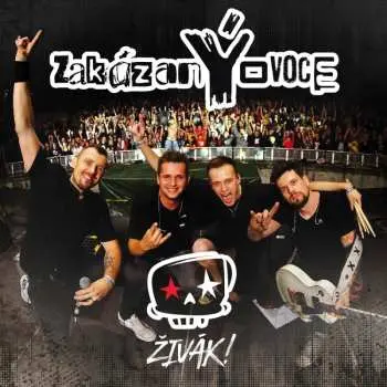 CD Zakázaný Ovoce: Živák!
