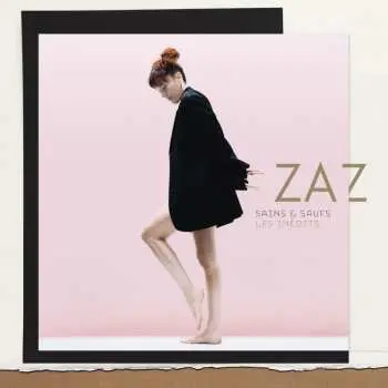 LP ZAZ: Sains Et Saufs: Les Inédits