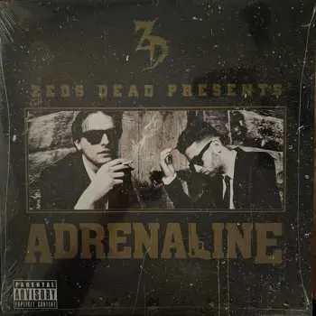 LP Zeds Dead: Adrenaline