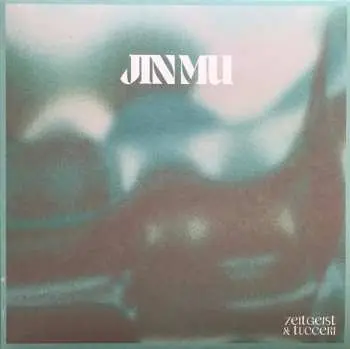 LP Ziggy Zeitgeist: Jin Mu