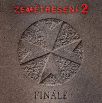 Finále (CD) - Zemětřesení 2.