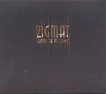 CD Zigmat: Sounds Of Machines