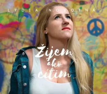 CD Novotná Lýdia: Žijem ako cítim DIGI