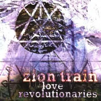 CD Zion Train: Love Revolutionaries