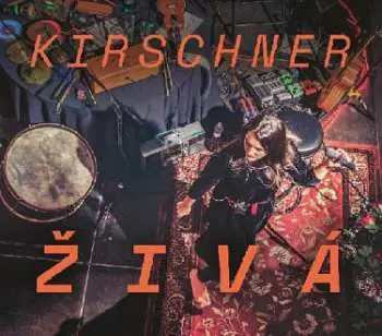 Jana Kirschner: Živá (2 CD) - Jana Kirschner